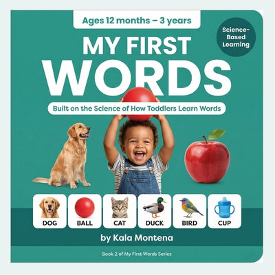 My First Words for Toddlers Ages 1-3 (Book Series 2): Science-Based Speech & Vocabulary Learning Book: Science-Based Speech & Vocabulary Learning Book