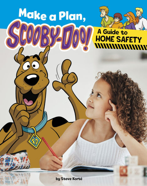 Make a Plan, Scooby-Doo!: A Guide to Home Safety