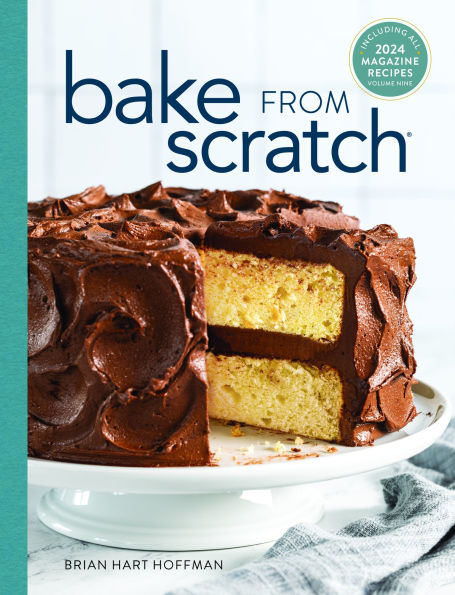 Bake From Scratch (Vol 9): Artisan Recipes for the Home Baker