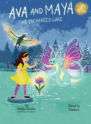 Ava and Maya: The Enchanted Lake (Ava and Maya Adventures #2)