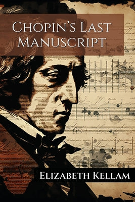 Chopin's Last Manuscript