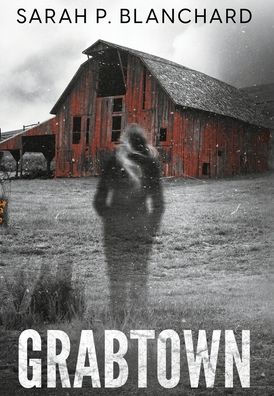 Grabtown: a psychological thriller