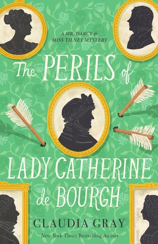 The Perils of Lady Catherine de...