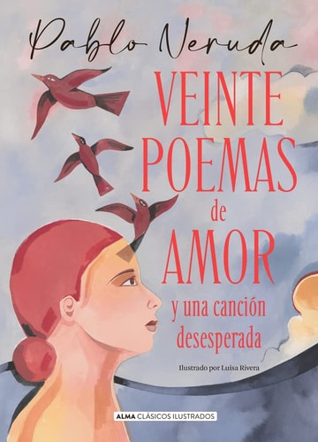 Veinte Poemas de Amor y una Cancion...