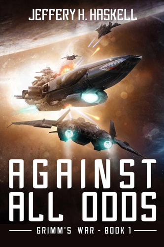 Against All Odds: Grimm's War, Book 1