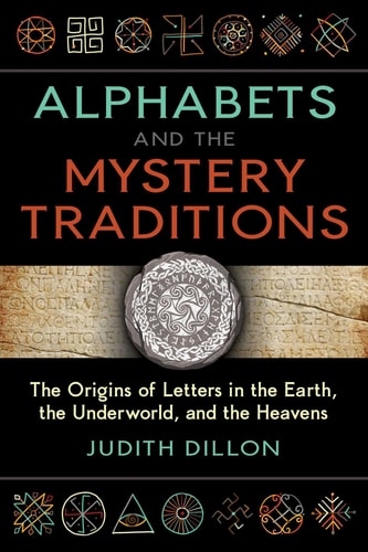 Alphabets and the Mystery Traditions...