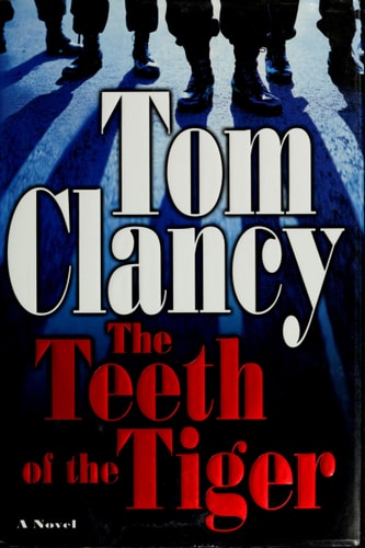 The Teeth of the Tiger (A Jack Ryan Jr. Novel)