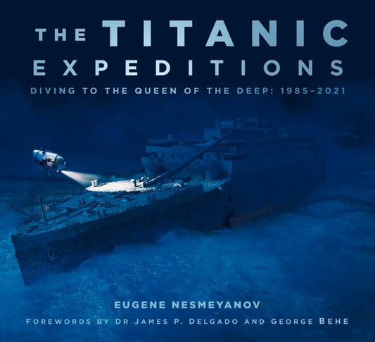 The Titanic Expeditions