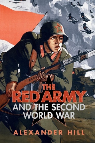 The Red Army and the Second World...