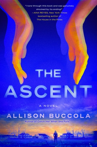 The Ascent: A Novel