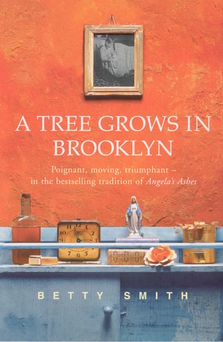 A Tree Grows in Brooklyn [75th Anniversary Ed] (Perennial Classics)