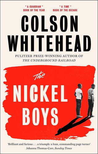 The Nickel Boys: A Novel