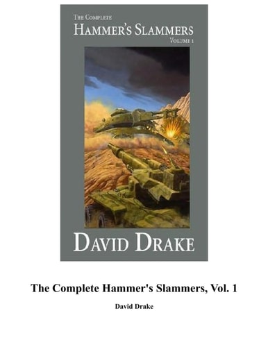 Complete Hammers Slammers Volume...
