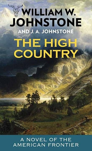 The High Country: To the River’s End (Western Series Level I (24))