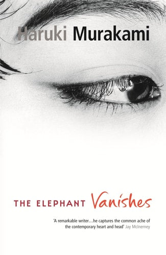 The Elephant Vanishes: Stories