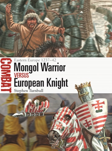 Mongol Warrior vs European Knight...