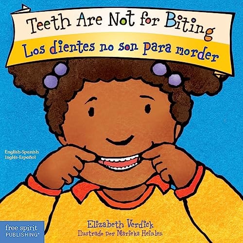 Teeth are not for Biting / Dientes...
