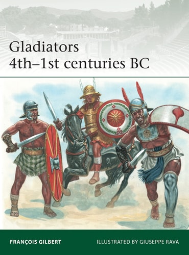 Gladiators 4th–1st centuries BC...