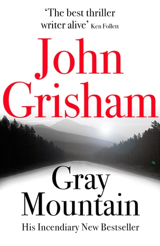 Gray Mountain: A Novel