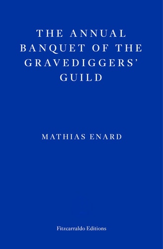 El banquete anual de la cofradía de los sepultureros / The Annual Banquet of the Brotherhood of the Gravediggers (Spanish Edition)