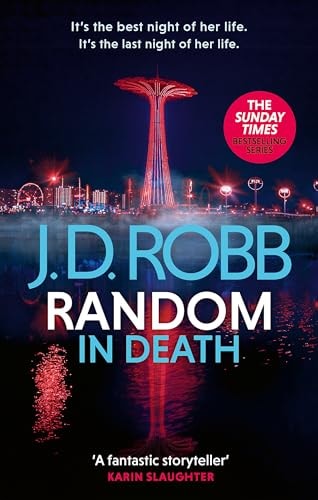 Random in Death: An Eve Dallas Novel (In Death, 58)