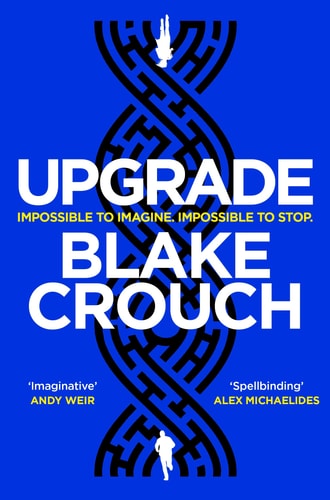 Upgrade: A Novel