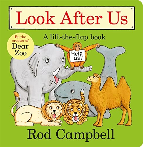 Look After Us: A Lift-the-Flap Book (Dear Zoo & Friends)