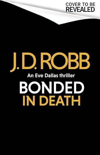 Bonded in Death (In Death, 60)