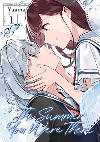 The Summer You Were There Vol. 1...
