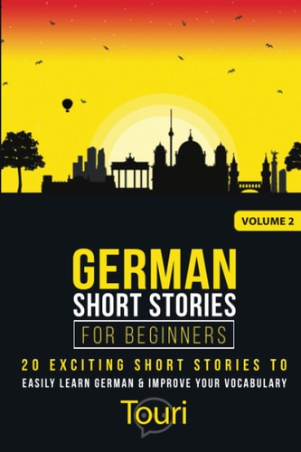 German Short Stories for Beginners...
