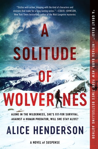 A Solitude of Wolverines A Novel of Suspense
