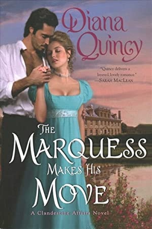 The Marquess Makes His Move