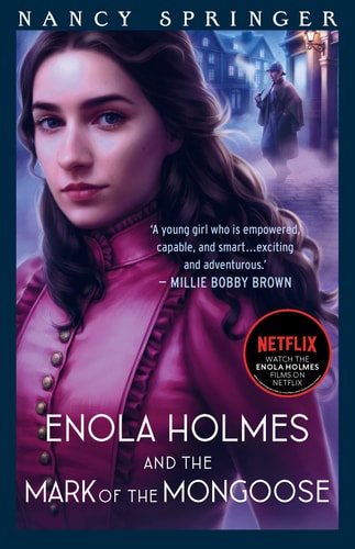 Enola Holmes and the Mark of the Mongoose (Enola Holmes, 9)