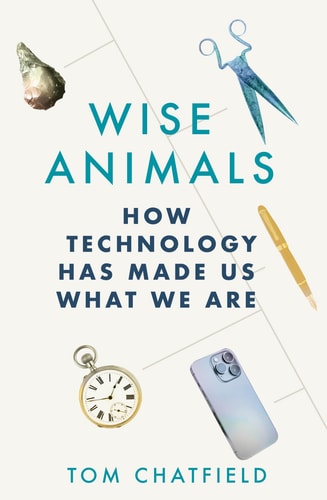 Animal Wise: How We Know Animals Think and Feel