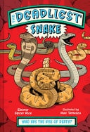 The Deadliest: Snake