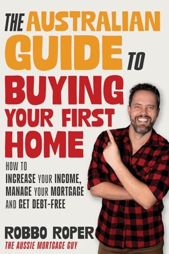 The Australian Guide to Buying Your...