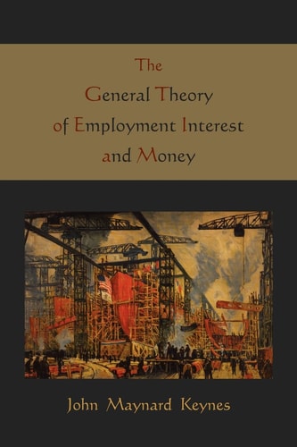 The General Theory of Employment...