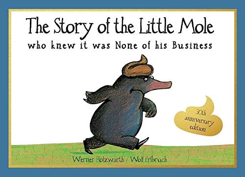 The Story of the Little Mole Who Went in Search of Whodunit Mini Edition