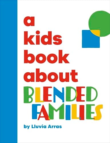 A Kids Book About Blended Families...