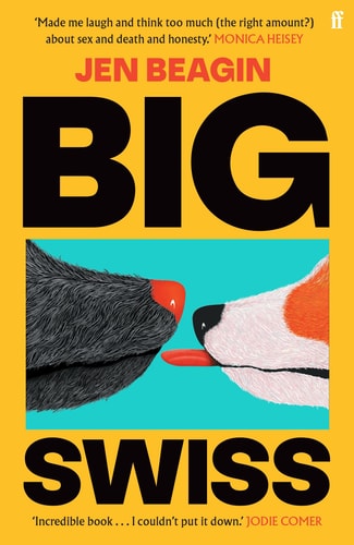 Big Swiss: A Novel