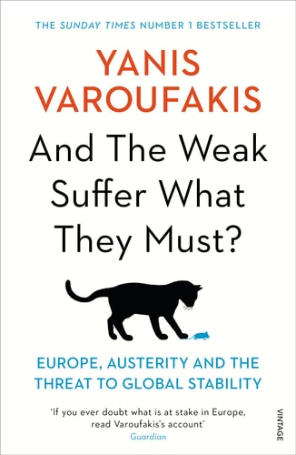 And the Weak Suffer What They Must? Lib/E: Europe's Crisis and America's Economic Future