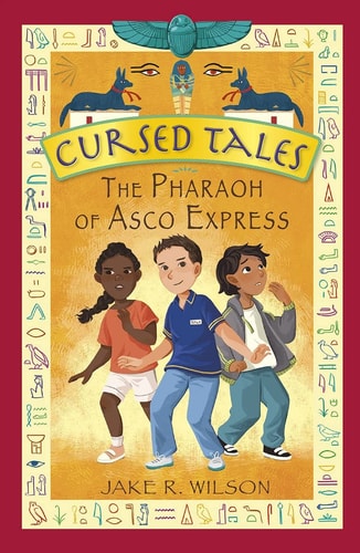 The Pharaoh of Asco Express (Cursed Tales)