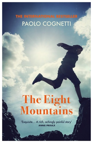 The Eight Mountains: A Novel
