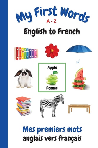 My First Words A - Z English to...