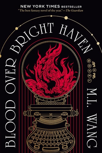 Blood Over Bright Haven: A Novel