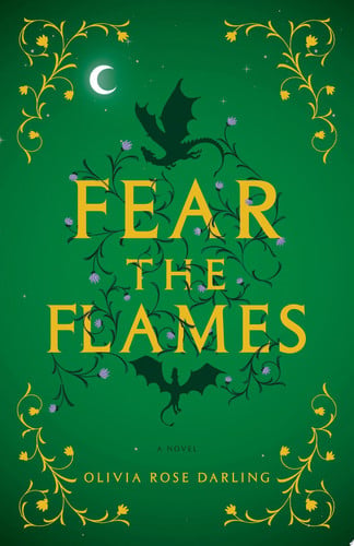 Fear the Flames A Novel
