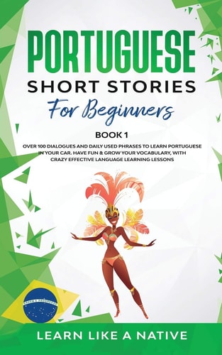 Portuguese Short Stories for Beginners...