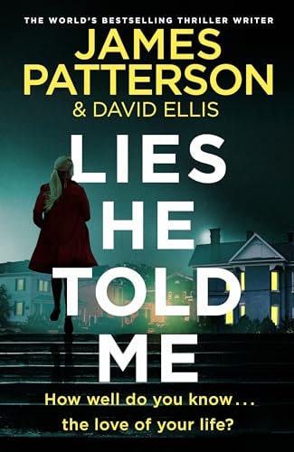 Lies He Told Me: She’s in love―with a liar.