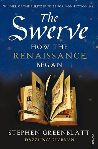The Swerve: How the World Became Modern