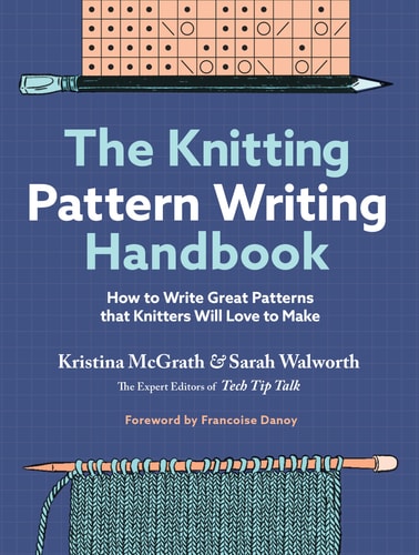 The Knitting Pattern Writing Handbook...